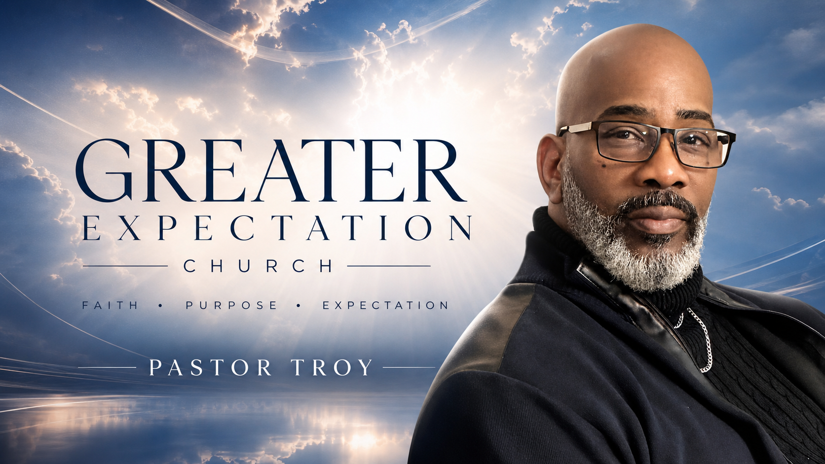 Greater Expectation website artwork featuring Pastor Troy and the ministry's blue and silver identity.